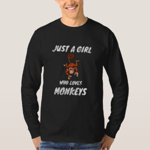 Gewoon een meisje die van apen houdt Wildlife Anim T-shirt