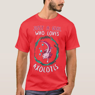 Gewoon een meisje die van Axolotls houdt 3 T-shirt