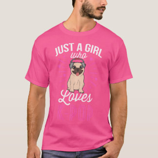 Gewoon een meisje die van K-Pop Shirt Pug Dog Kpop
