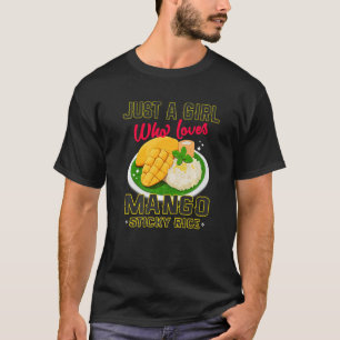 Gewoon een meisje die van Mango Sticky Rice Desser T-shirt