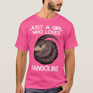 Gewoon een meisje die van Pangolins houdt 1 T-shirt