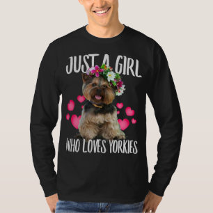 Gewoon een meisje die van Yorkie Dog Love houdt - T-shirt