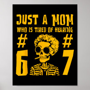 Gewoon een moeder die het zat is om 67 grappige sk poster