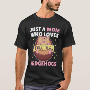 Gewoon een moeder die van egels houdt 2 t-shirt