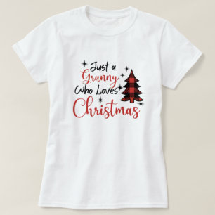 Gewoon een oma die van Kerstmis houdt. T-shirt