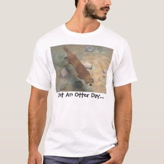 Gewoon een otterdag... t-shirt
