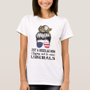 Gewoon een reguliere moeder die probeert de libera t-shirt