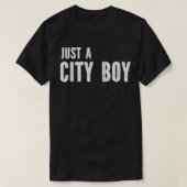 Gewoon een reis van een City Boy T-shirt (Design voorkant)