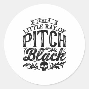 Gewoon een straaltje pitch zwart spooky Season Hal Ronde Sticker