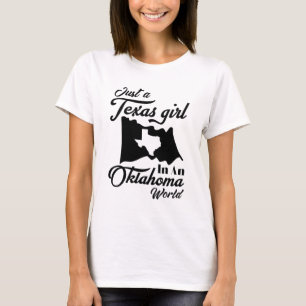 Gewoon een Texas Girl in een Oklahoma World Funny T-shirt