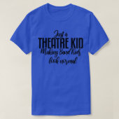 Gewoon een theaterbioscoop van het Kind theater T-shirt (Design voorkant)