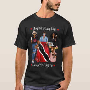 Gewoon Een Trinis Echtgenote Die Haar Beste Leven T-shirt