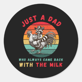 Gewoon een vader die altijd bij de melkvader kwam ronde sticker