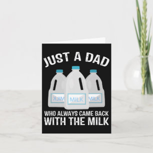 Gewoon een vader die altijd terugkomt met de melk kaart