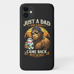 Gewoon een vader die altijd terugkwam met de melk iPhone 11 hoesje
