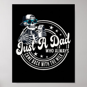 Gewoon een vader die altijd terugkwam met de melk poster