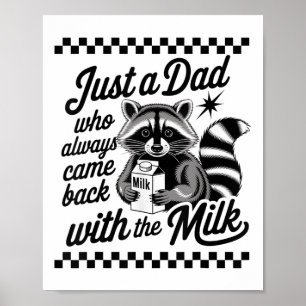 Gewoon een vader die altijd terugkwam met de melkr poster
