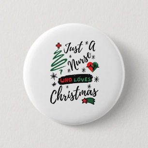 Gewoon een verpleegster die van kerst-verpleegster ronde button 5,7 cm
