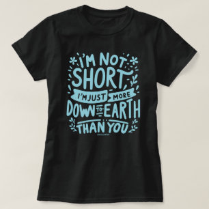 Gewoon een wat aardser sassig T-shirt voor vrouwen