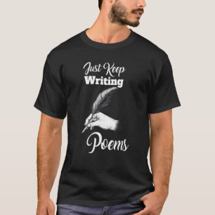 Gewoon Gedichten Schrijven Dichter Poëzie T-shirt