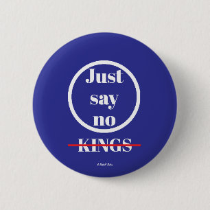 Gewoon Geen Koningen - Een MisterP Knop Ronde Button 5,7 Cm