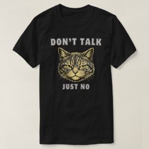 Gewoon Geen Sarcastisch Antisociaal Kattenontwerp T-shirt