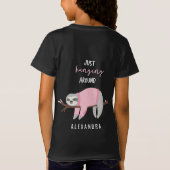 Gewoon hangen rond luiaard roze t-shirt (Achterkant)