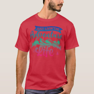 Gewoon het avontuurlijke leven van onze Natuur Mou T-shirt