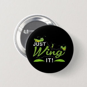 Gewoon het winnen - Grasshouper houdt het Proberen Ronde Button 5,7 Cm