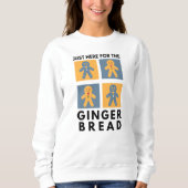 Gewoon hier voor de Gingerbrood Xmas Funny Trui (Voorkant)