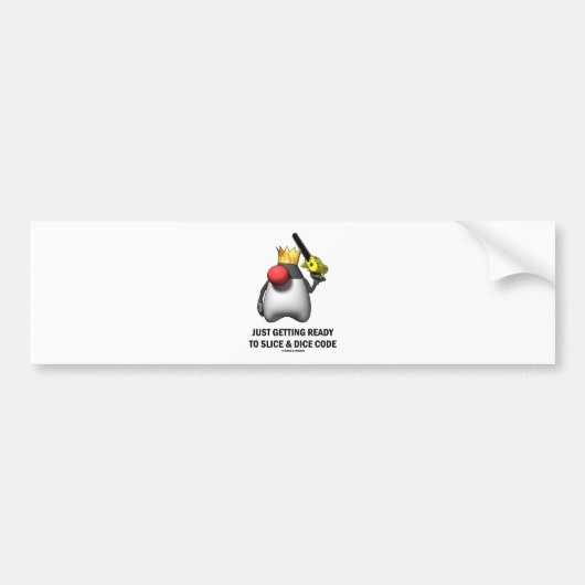 Gewoon klaar zijn voor de Slice & Dice Code (Duke) Bumpersticker (Voorkant)