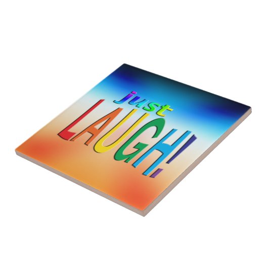 Gewoon Laugh Tegeltje (Zijkant)