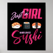 Gewoon meisje dat van Sushi Funny Japans Kawaii ho Poster (Voorkant)