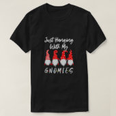 Gewoon met mijn Gnomies-kerstkoepel Pajam T-shirt (Design voorkant)