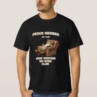 Gewoon mijn ogen rusten club Funny Raccoon-lid  T-shirt