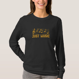 Gewoon Muziek Muziek  Musicus Muziekinstrument Mel T-shirt