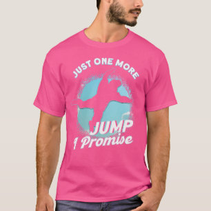 Gewoon nog één boei die ik Skydiving Parachuting b T-shirt