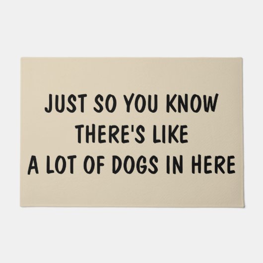 Gewoon om te weten dat er veel honden in haar zitt deurmat (Voorkant)
