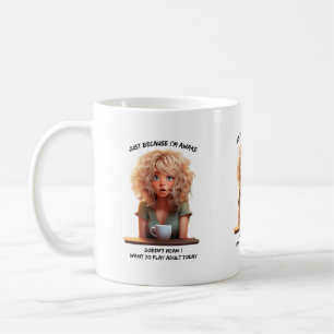 Gewoon omdat ik wakker ben = ochtend humor koffiemok