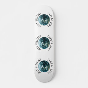 Gewoon op bezoek bij deze planeet skateboard