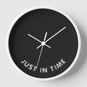 Gewoon op tijd Funny Gezegde Black White Typografi