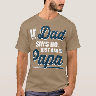 Gewoon Papa vragen T-shirt