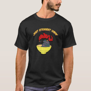 Gewoon Recht Vibin' Roken Paddestoel In Schotel Ch T-shirt