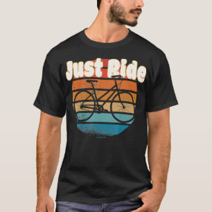 Gewoon Ride Retro Biking Cyclist 70 Vorming T-shirt