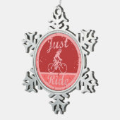 Gewoon Ride Vrouw Cyclist Snowflake Ornament (Rechts)