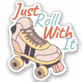Gewoon rollen met retro roller schaats sticker (Voorkant)