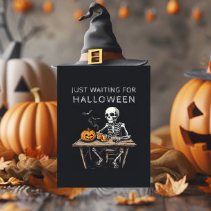 "Gewoon wachten op Halloween wenskaart Grappig Feestdagenkaart