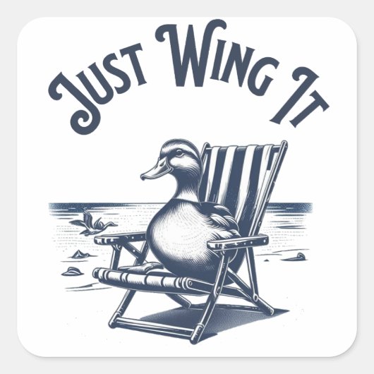 Gewoon Wing It, Duck op een strandstoel Vibes Vierkante Sticker (Voorkant)