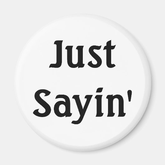 Gewoon zeggen magneet (Voorkant)