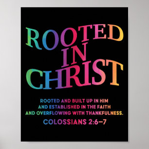 Geworteld in Christus is Koning Christelijk Jezus Poster
